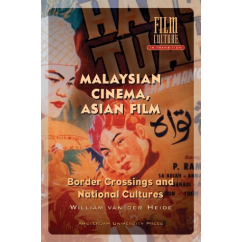 Malaysian Cinema, Asian Film: Border Crossings and National Cultures