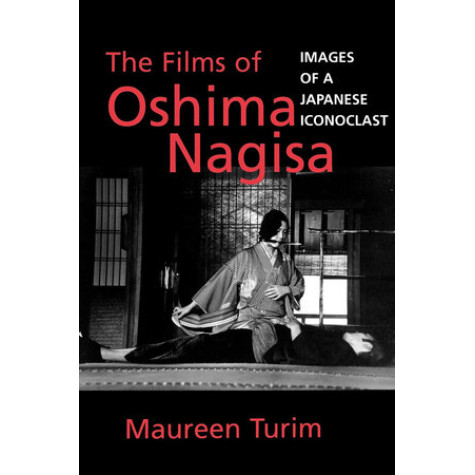 The Films of Oshima Nagisa