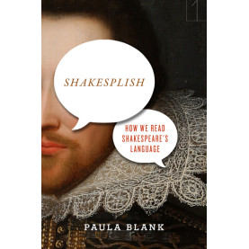 Shakesplish: How We Read Shakespeare's Language