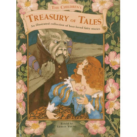 The Children's Treasury of Tales: An illustrated collection of best-loved fairy stories