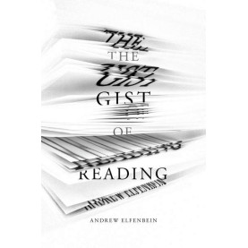 The Gist of Reading