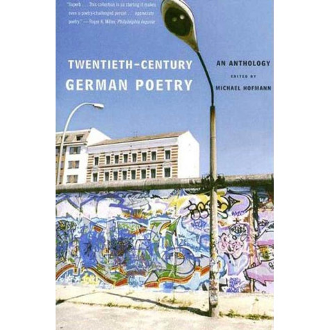 Twentieth-Century German Poetry: An Anthology