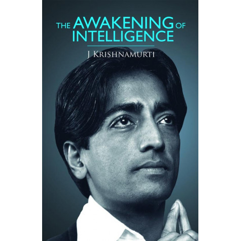 The Awakening of Intelligence