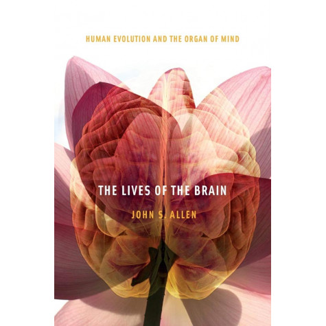 The Lives of the Brain